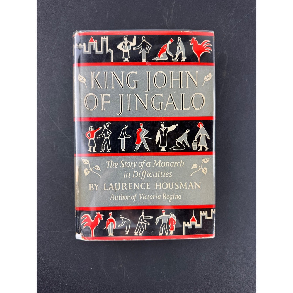 King John of Jingalo‎ Laurence Housman 1937 Charles Scribner's Sons Hardcover DJ